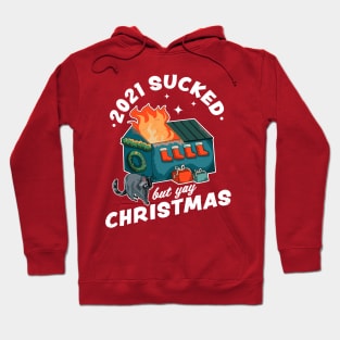 2021 Sucked but Yay Christmas Decorative Dumpster Fire Xmas Hoodie